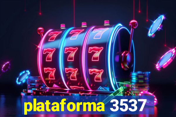 plataforma 3537